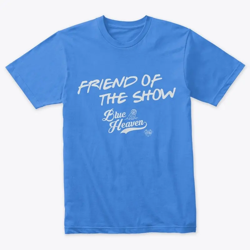 Friend of the Show