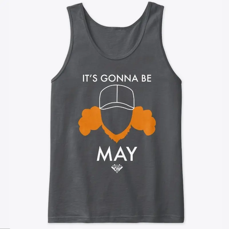 It's Gonna Be May