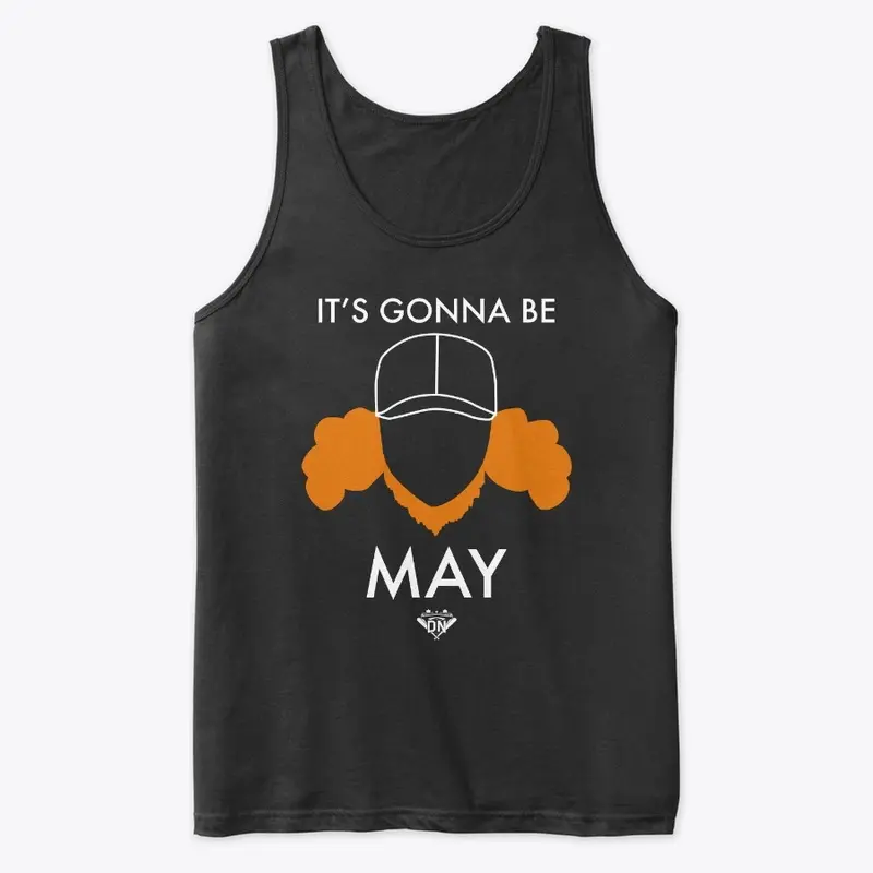 It's Gonna Be May