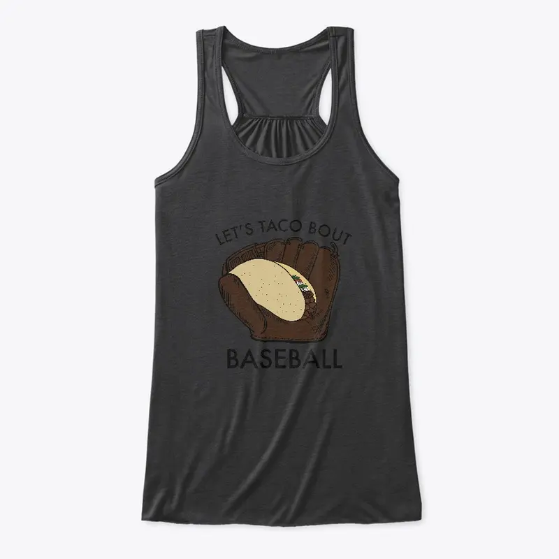 Taco Bout Baseball